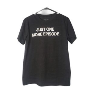 JUST ONE MORE EPISODE Dark Gray Short Sleeve T Shirt Size Medium